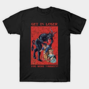 Vintage Krampus Get in Loser T-Shirt